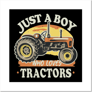 Just A Boy Who Loves Tractors. Farm Lifestyle Posters and Art